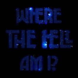 Where the Hell Am I? artwork 2