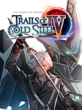 The Legend of Heroes: Trails of Cold Steel IV
