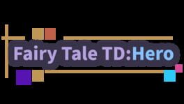 Fairy Tale TD:Hero artwork 2