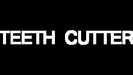Teeth Cutter artwork 2