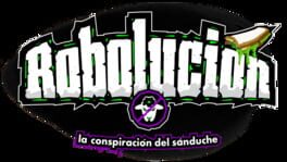 Robolucion: The Sandwich Conspiracy artwork 2