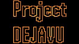Project Dejavu artwork 2