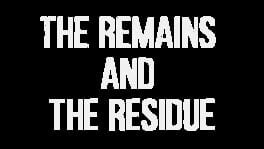 The Remains and The Residue artwork 2