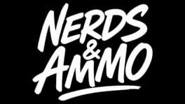 Nerds & Ammo artwork 2