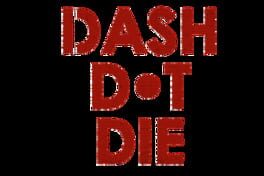 Dash Dot Die artwork 1