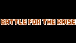 Battle for the Raise artwork 1