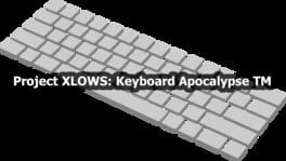 Project XLOWS: Keyboard Apocalypse TM artwork 2