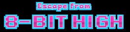 Escape from 8-Bit High artwork 2