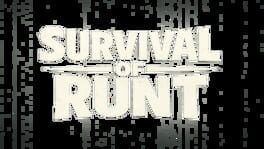Survival of Runt artwork 2