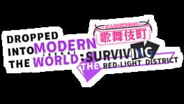 Dropped into the Modern World: Surviving the Red-Light District artwork 1