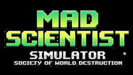Mad Scientist Simulator – Society of World Destruction artwork 2