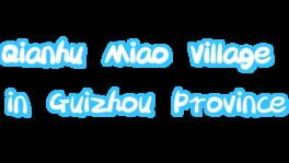 Qianhu Miao Village in Guizhou Province artwork 2