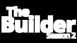 The Builder: Season 2 artwork 2