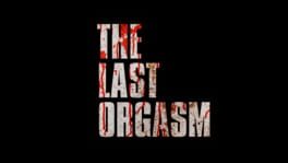 The Last Orgasm artwork 2