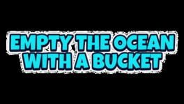 Empty the Ocean With a Bucket artwork 2