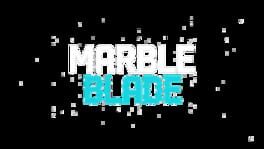 Marble Blade artwork 2