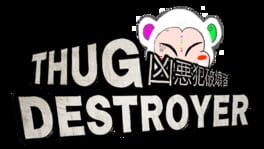 Thug Destroyer artwork 1
