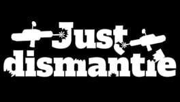 Just Dismantle artwork 2