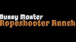 Bussy Master: Ropeshooter Ranch artwork 2