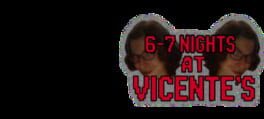 6-7 Nights At Vicente's artwork 2