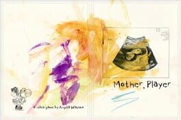 Mother, Player artwork 1
