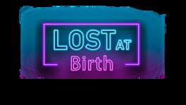 Lost at Birth artwork 2