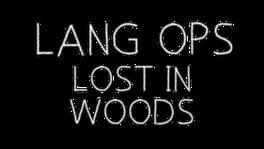 Lang Ops: Lost in Woods artwork 2
