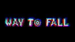 Way To Fall artwork 1