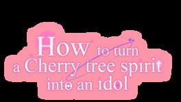How to Turn a Cherry Tree Spirit Into an Idol artwork 2