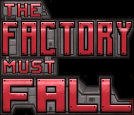 The Factory Must Fall artwork 2