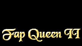 Fap Queen II artwork 2