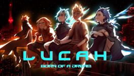 Lucah: Born of a Dream artwork 2