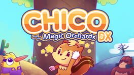 Chico and the Magic Orchards DX artwork 2