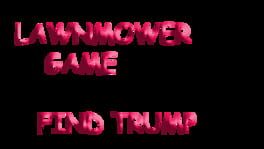 Lawnmower Game: Find Trump artwork 2