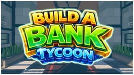 Build A Bank Tycoon artwork 1