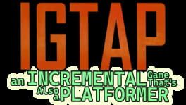 IGTAP: An Incremental Game That's Also a Platformer artwork 3