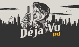 Déja Vu PD artwork 1