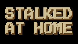 Stalked At Home artwork 2
