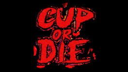 Cup Or Die artwork 2