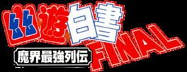 YuYu Hakusho Final: Makai Saikyou Retsuden artwork 1