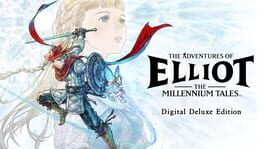 The Adventures of Elliot: The Millennium Tales - Digital Deluxe Edition artwork 1