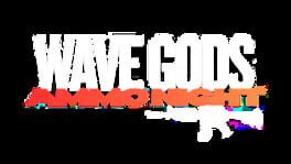 Wave Gods: Ammo Night artwork 1