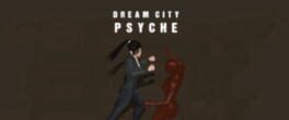 Dream City Psyche artwork 2