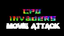 CPU Invaders: Movie Attack artwork 2