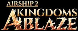 Airship 2: Kingdoms Ablaze artwork 1