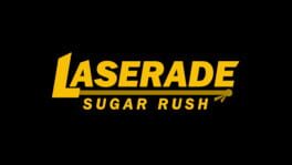 Laserade: Sugar Rush artwork 1
