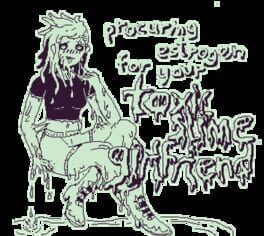 Procuring Estrogen for Your Toxic Slime Girlfriend artwork 1