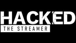 Hacked: The Streamer artwork 3