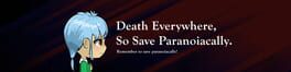Death Everywhere, So Save Paranoiacally artwork 1