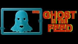 Ghost in the Feed artwork 2